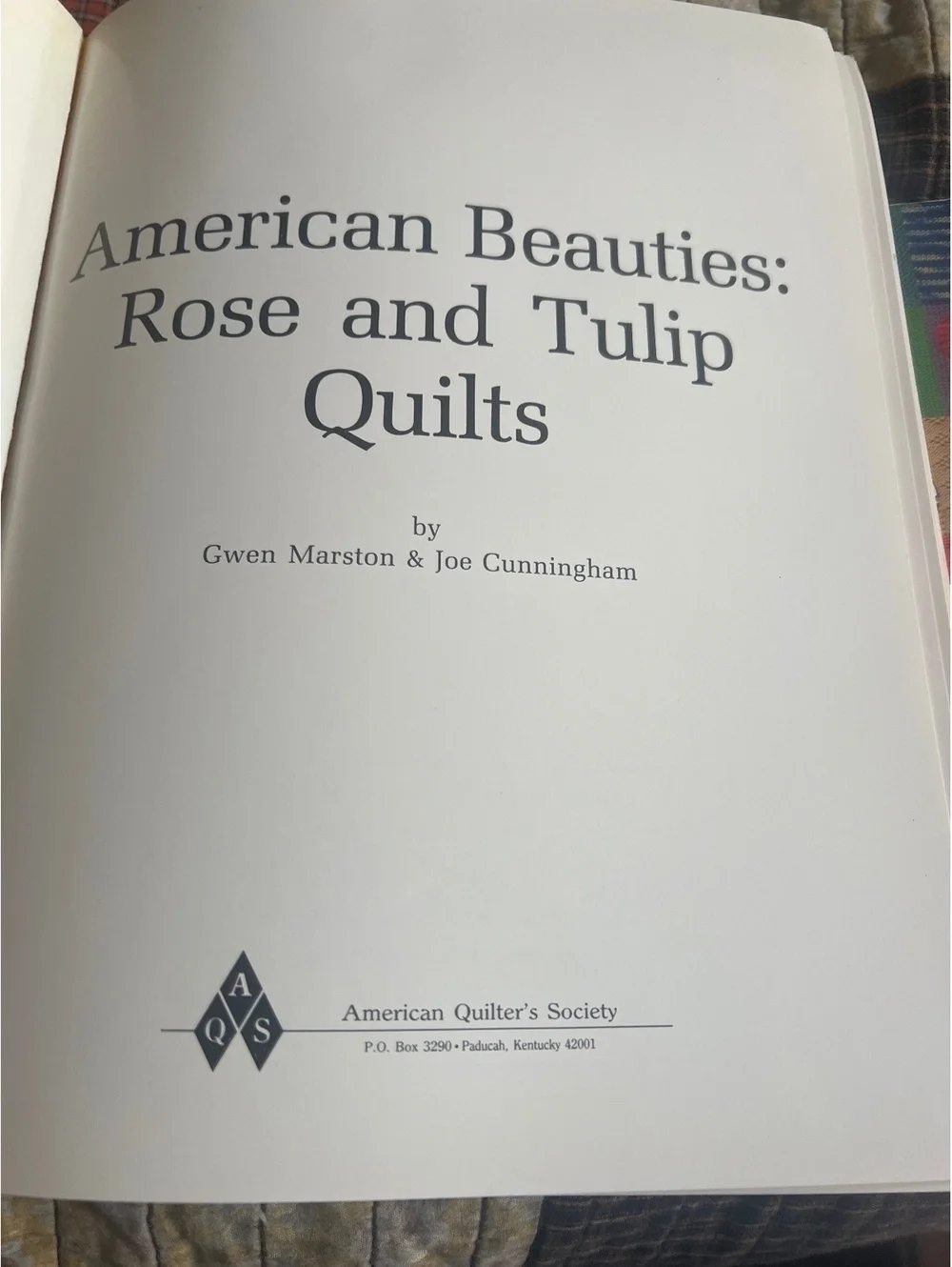 American Beauties: Rose and Tulip Quilts by Gwen Marston & Joe Cunningham